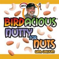 Jim's Birdacious Nutty for Nuts